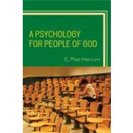 A Psychology for People of God by Harcum, E. Rae, 9780761858706