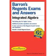 Barron's Regents Exams and Answers: Integrated Algebra by Leff, Lawrence S., 9780764138706