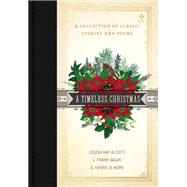 A Timeless Christmas by Alcott, Louisa May, 9780785238706