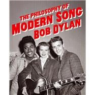 The Philosophy of Modern Song by Dylan, Bob, 9781451648706