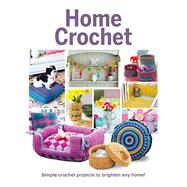 Home Crochet Simple Crochet...,Madden, April; Greig, Rebecca,9781912918706