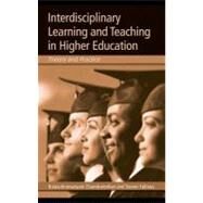 Interdisciplinary Learning and Teaching in Higher Education : Theory and Practice by Chandramohan, Balasubramanyam; Fallows, Stephen, 9780203928707
