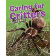 Caring for Critters by Mason, Paul; Middleton, Kathy; Sikkens, Crystal, 9780778778707