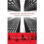 Urban Ministry by Conn, Harvie M., 9780830838707