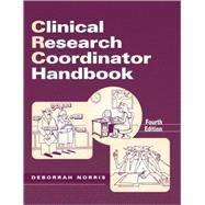 Clinical Research Coordinator Handbook by Norris, Deborrah, 9780937548707