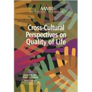 Cross-Cultural Perspectives on Quality of Life by Keith, Kenneth D.; Schalock, Robert L., 9780940898707