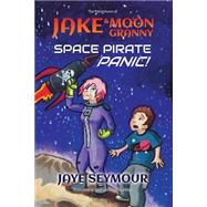 The Adventures of Jake and Moon Granny by Seymour, Jaye; Martinez, Alma Borrego, 9781507618707
