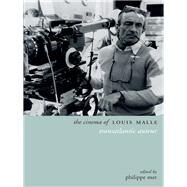 The Cinema of Louis Malle by Met, Philippe, 9780231188708