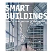 Smart Buildings by Bakker, Ron, 9781859468708