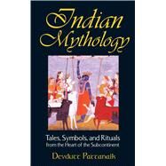 Indian Mythology by Pattanaik, Devdutt, 9780892818709