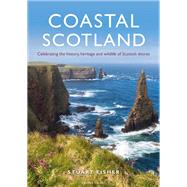 Coastal Scotland by Fisher, Stuart, 9781472958709