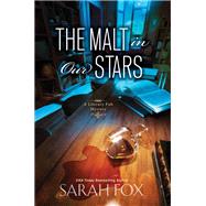 The Malt in Our Stars by Fox, Sarah, 9781496718709