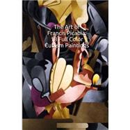 The Art of Francis Picabia by Unique Journal; Hansen, Simon, 9781523298709