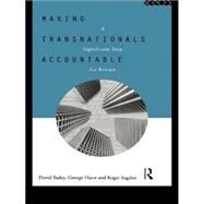 Making Transnationals Accountable: A Significant Step for Britain by Forrester; Paul, 9780415068710