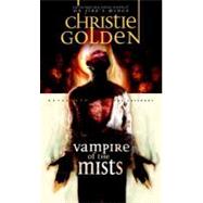 Vampire of the Mists : Ravenloft: the Covenant by GOLDEN, CHRISTIE, 9780786948710