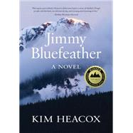 Jimmy Bluefeather by Heacox, Kim, 9781943328710