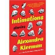 Intimations by Kleeman, Alexandra, 9780062388711
