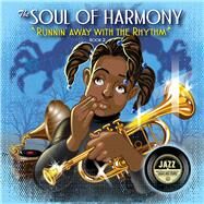 Runnin' Away With The Rhythm Soul of Harmony - Book Two by Perry, Craig Rex, 9781941958711