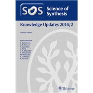 Science of Synthesis Knowledge Updates 2016/2 by Chen, Zen; You, Shu-li; Matsunaga, Shigeki; Benaglia, Maurizio; Langhals, Heinz, 9783132208711