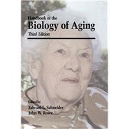 Handbook of the Biology of Aging by Schneider, Edward L.; Rowe, John W., 9780126278712