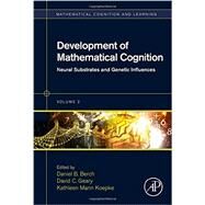 Development of Mathematical Cognition by Berch; Geary; Mann Koepke, 9780128018712
