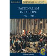 Nationalism in Europe 1789-1945 by Timothy Baycroft, 9780521598712