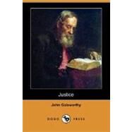 Justice by GALSWORTHY JOHN, 9781406588712