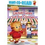 Daniel Goes Out for Dinner Ready-to-Read Pre-Level 1 by Testa, Maggie; Fruchter, Jason, 9781481428712