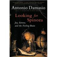 Looking for Spinoza by Damasio, Antonio R., 9780156028714
