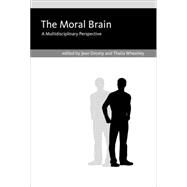 The Moral Brain A Multidisciplinary Perspective by Decety, Jean; Wheatley, Thalia, 9780262028714