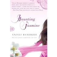 Haunting Jasmine by Banerjee, Anjali, 9780425238714