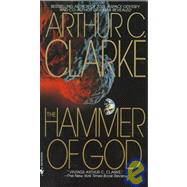 The Hammer of God A Novel by CLARKE, ARTHUR C., 9780553568714
