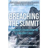 Breaching the Summit by Preston, Kenneth O.; Barrett, Michael P. V.; West, Rick D.; Roy, James a; Jelinski-hill, Denise M, 9781612008714