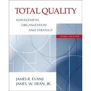 Total Quality Management by Evans, James R.; Dean, James W., 9780324178715