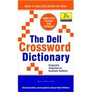 The Dell Crossword Dictionary Completely Revised and Expanded by WILLIAMS, WAYNE ROBERT, 9780440218715