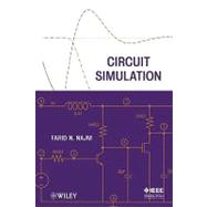 Circuit Simulation by Najm, Farid N., 9780470538715