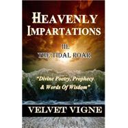 The Tidal Roar by Vigne, Velvet, 9781519728715