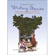 Writing Stories by Coman, Carolyn; Shepperson, Rob, 9781571108715