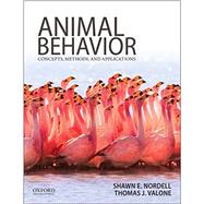 Animal Behavior Concepts, Methods, and Applications by Nordell, Shawn; Valone, Thomas, 9780190658717