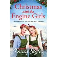 Christmas with the Engine Girls by Styles, Daisy, 9780241998717