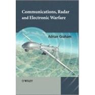 Communications, Radar and Electronic Warfare by Graham, Adrian, 9780470688717