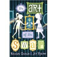 The Art of the Swap by Asselin, Kristine; Malone, Jen, 9781481478717