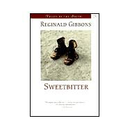 Sweetbitter by Gibbons, Reginald, 9780807128718