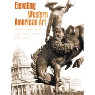 Elevating Western American Art by Smith, Thomas B.; Chambers, Marlene, 9780914738718