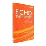 Echo the Story: Sketch Journal by Saint Mary's Press, 9781599828718