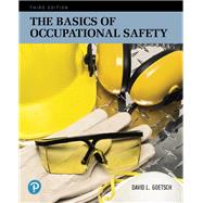 The Basics of Occupational Safety by Goetsch, David L., 9780134678719
