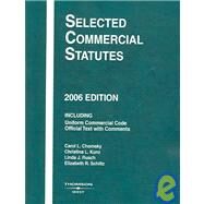 Selected Commercial Statutes 2006 by Chomsky, Carol L. (NA), 9780314168719
