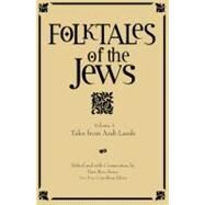 Folktales of the Jews by Ben-Amos, Dan; Noy, Dov; Teitelbaum, Jacqueline S.; Shander, Ira, 9780827608719