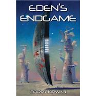 Eden's Endgame by Kirwan, Barry, 9781503228719