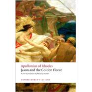 Jason and the Golden Fleece (The Argonautica) by Apollonius of Rhodes; Hunter, Richard, 9780199538720